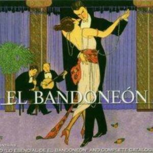Lo Esencial Del Bandoneon - Various