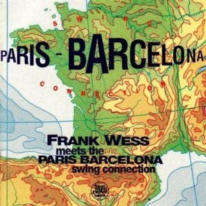 Paris-Barcelona Swing Connection - Frank Wess