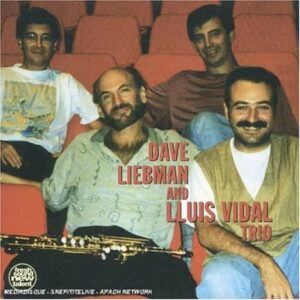 Dave Liebman And The Lluis Vidal Trio