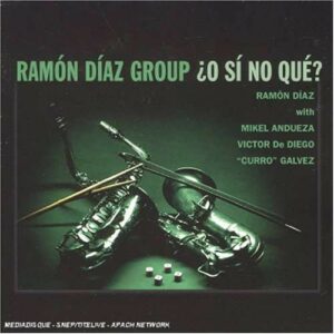 O Si No Que? - Ramon Diaz Group