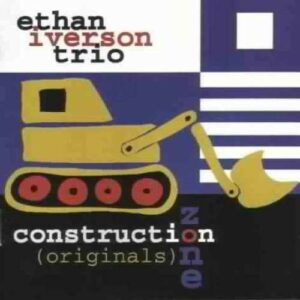 Construction Zone - Ethan Iverson Trio
