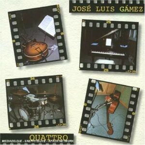 Quattro - Jose Luis Gamez