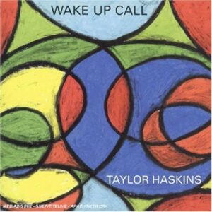 Wake Up Call - Taylor Haskins