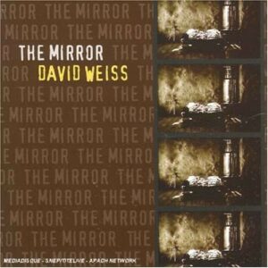 Mirror - David Weiss