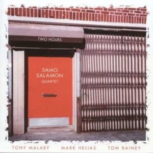 Two Hours - Samo Salamon Quartet