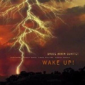 Wake Up! - Bruce Arkin Quartet