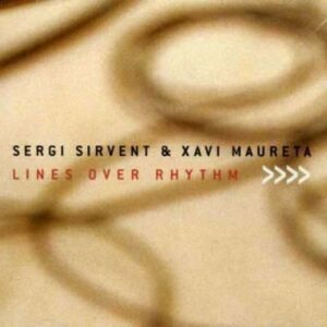 Lines Over Rhythm - Sergi Sirvent