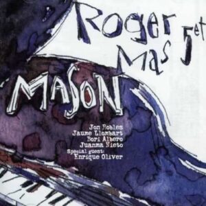 Mason - Roger Mas Quintet