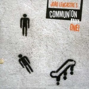Communion One! - Joao Lencastre