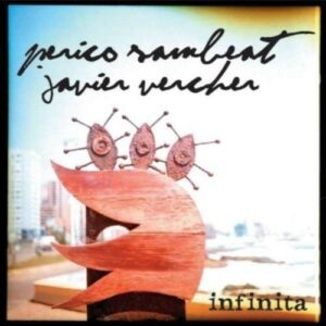 Infinita - Perico Sambeat & Javier Vercker