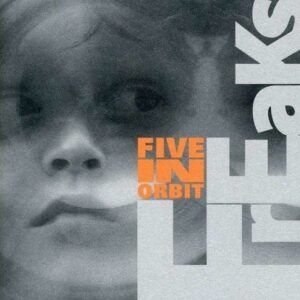 Freaks - Five In Orbit