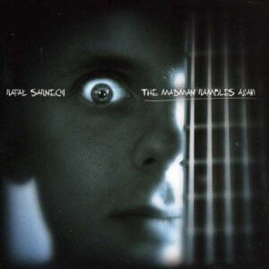 Madman Rambles Again - Rafal Sarnecki