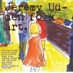 Folk Art - Jeremy Udden