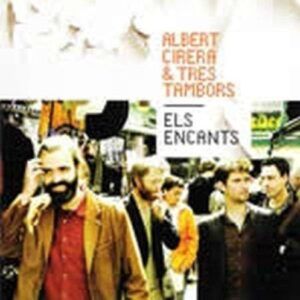 El Encants - Albert Cirera & Tres Tambors