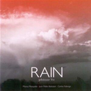 Rain - Juan Pablo Baltar Trio