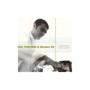 Ongoing Dreams - Edu Tancredi
