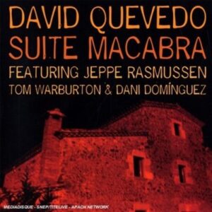 Suite Macabra - David Quevedo