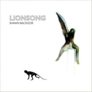 Lionsong - Shawn Baltazor