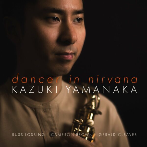 Dancer In Nirvana - Kazuki Yamanaka