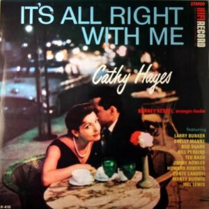 It's All Right With Me - Cathy Hayes