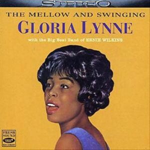 Mellow And Swinging - Gloria Lynne