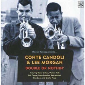Double Or Nothin' - Conte Candoli & Lee Morgan