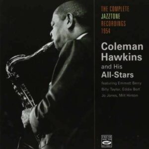 Complete Jazztone Recordings 1954 - Coleman Hawkins