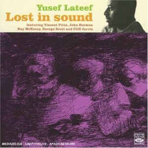 Lost In Sound - Yesef Lateef