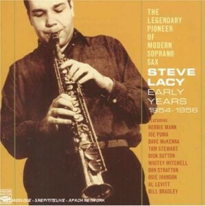 Early Years 1954 - 1956 - Steve Lacy