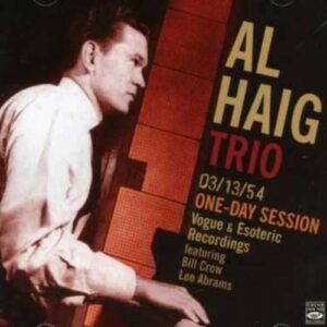 03 / 13 / 54 One-Day Session - Al Haig Trio