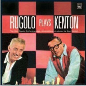 Plays Kenton - Pete Rugolo Orchestra
