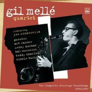 Complete Prestige Recordings - Gil Melle