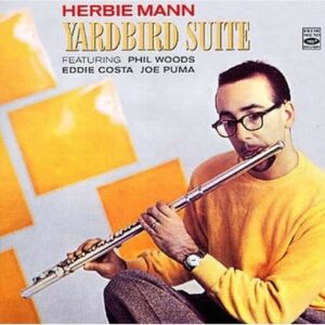Yardbird Suite - Herbie Mann