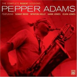 Complete Regent Sessions - Pepper Adams