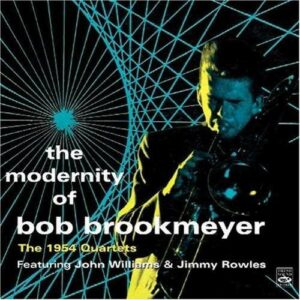 Modernity Of Bob Brook.. - Bob Brookmeyer