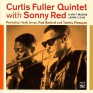 Complete Prestige & Savoy Sessions - Curtis Fuller Quintet