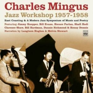Jazz Workshop 1957-1958 - Charles Mingus