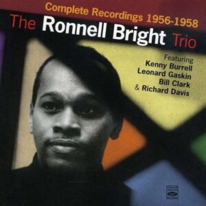 Complete Recordings 1956-1958 - Ronnell Bright