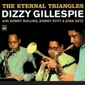 The Eternal Triangles - Dizzy Gillespie