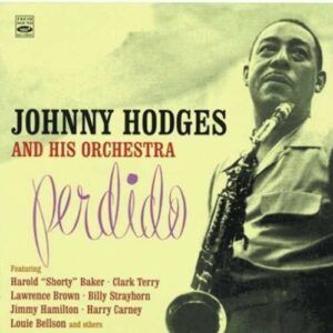 Perdido - Johnny Hodges