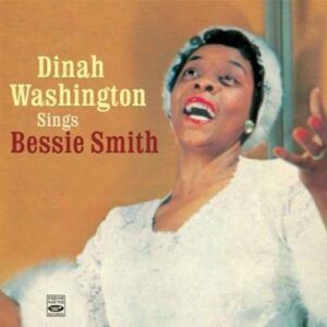 Dinah Washington Sings Bessie Smith