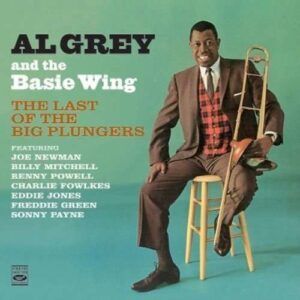 Last Of The Big Plungers - Al Grey