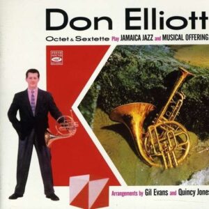Jamaica Jazz / A Musical Offering - Don Elliot Octet & Sextette