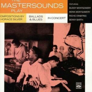 The Mastersounds Play Horace Silver