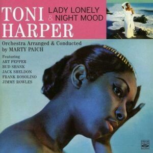 Lady Lonely & Night Mood - Toni Harper