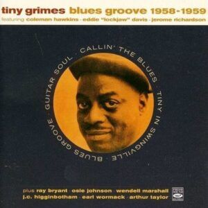 Blues Groove 1958-1959 - Tiny Grimes