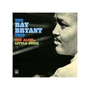 Con Alma / Little Susie - Ray Bryant Trio