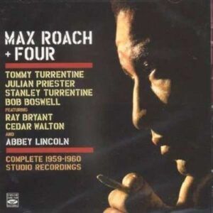 Complete 1959-1960 Studio - Max Roach + Four