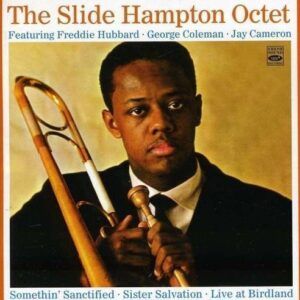 Something' Sacntified, Sister Savation, Live at Birdland - Slide Hampton Octet