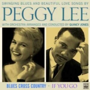 Blues Cross Country / If You Go - Peggy Lee